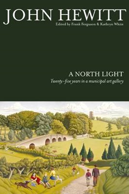 A North Light, John Hewitt - Paperback - 9781846823640