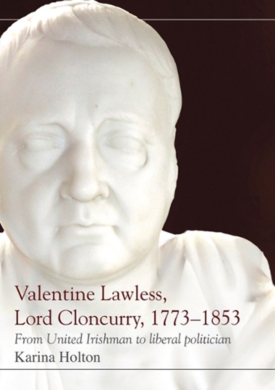 Valentine Lawless, Lord Cloncurry, 1773-1853