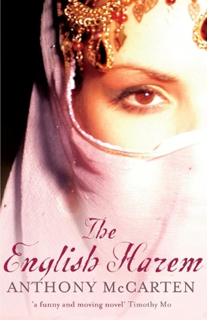 The English Harem, Anthony McCarten - Paperback - 9781846883798