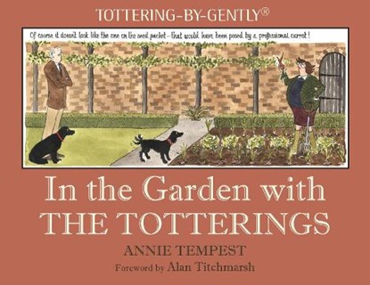 In the Garden with The Totterings, Annie Tempest - Gebonden - 9781846893001