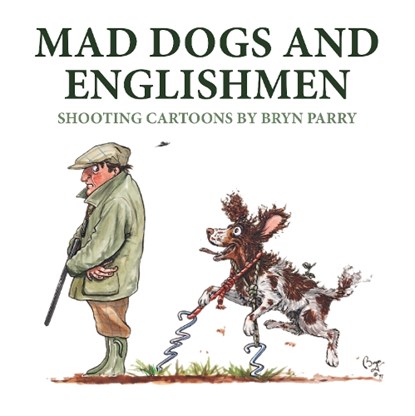Mad Dogs and Englishmen, Bryn Parry - Gebonden - 9781846893957