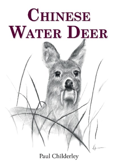 Chinese Water Deer, Paul Childerley - Paperback - 9781846894336