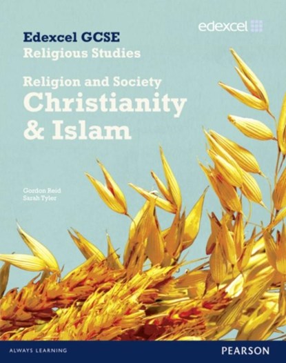 Edexcel GCSE Religious Studies Unit 8B: Religion & Society - Christianity & Islam Stud Bk, Sarah Tyler ; Gordon Reid - Paperback - 9781846904233