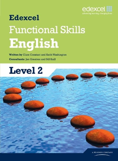 Edexcel Level 2 Functional English Student Book, Clare Constant ; Keith Washington - Paperback - 9781846906930