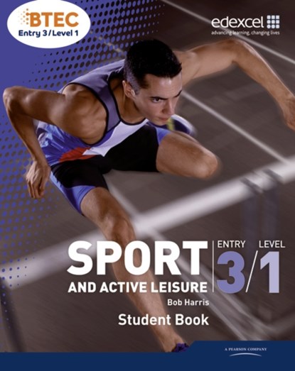 BTEC Entry 3/Level 1 Sport and Active Leisure Student Book, Bob Harris - Paperback - 9781846909221