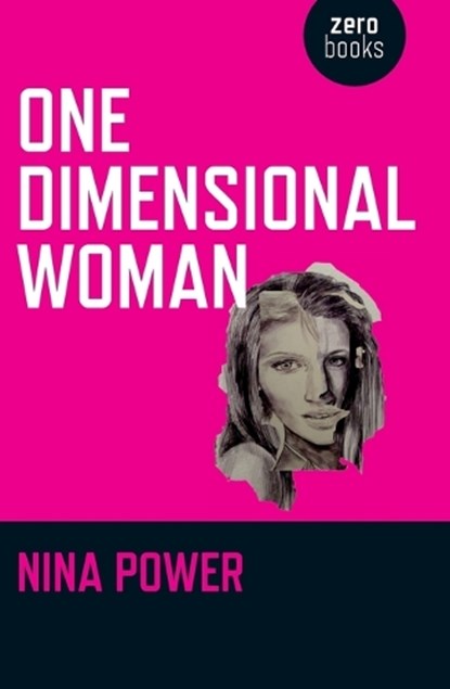 One Dimensional Woman, Nina Power - Paperback - 9781846942419