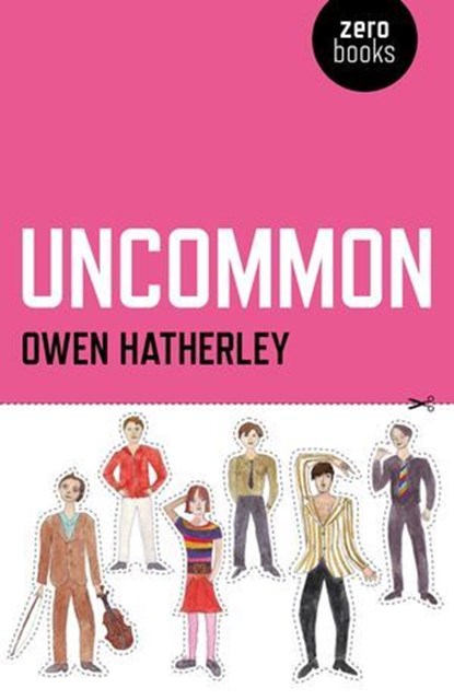 Uncommon, Owen Hatherley - Ebook - 9781846948787