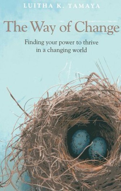 Way of Change, Luitha K Tamaya - Ebook - 9781846949609