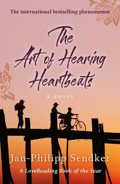 The Art of Hearing Heartbeats, Jan-Philipp Sendker - Paperback - 9781846972409