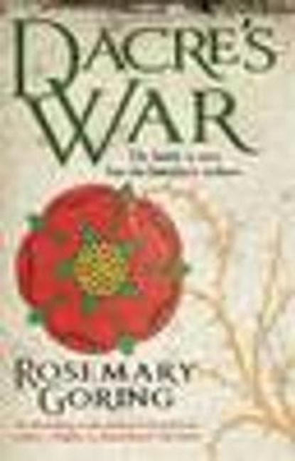 Dacre's War, GORING,  Rosemary - Gebonden - 9781846973116