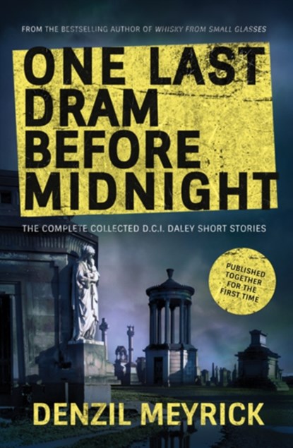 One Last Dram Before Midnight, Denzil Meyrick - Paperback - 9781846973789