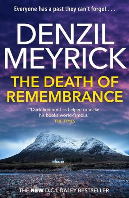 The Death of Remembrance, Denzil Meyrick - Paperback - 9781846975851