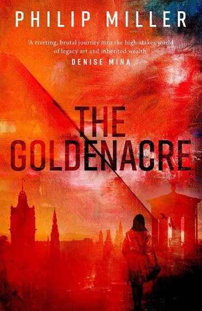 The Goldenacre, Philip Miller - Paperback - 9781846975936