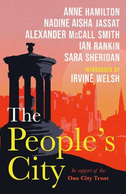 The People's City, Nadine Aisha Jassat ; Anne Hamilton ; Alexander McCall Smith ; Ian Rankin - Paperback - 9781846976018