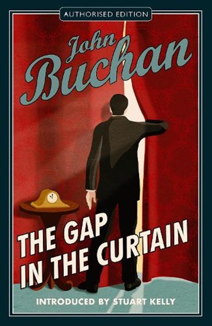 The Gap in the Curtain, John Buchan - Paperback - 9781846976247