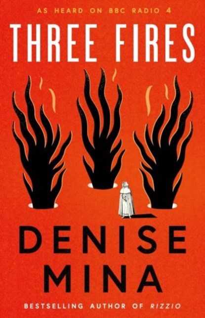 Three Fires, Denise Mina - Gebonden - 9781846976384