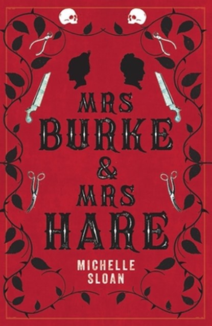 Mrs Burke & Mrs Hare, Michelle Sloan - Paperback - 9781846976803