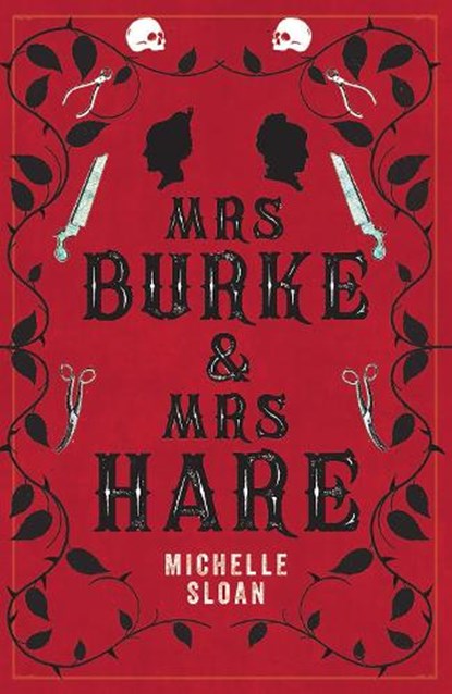 Mrs Burke & Mrs Hare, Michelle Sloan - Paperback - 9781846976803
