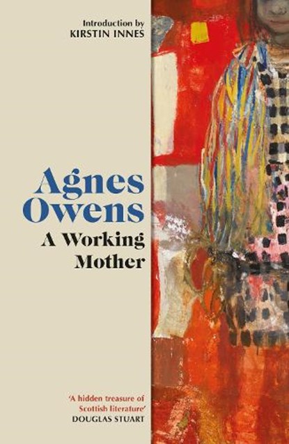 A Working Mother, Agnes Owens - Paperback - 9781846977015