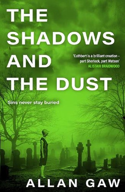 The Shadows and the Dust, Allan Gaw - Paperback - 9781846977244