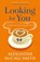 Looking for You, Alexander McCall Smith - Paperback - 9781846977282