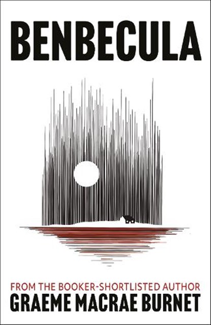 Benbecula, Graeme Macrae Burnet - Gebonden - 9781846977312