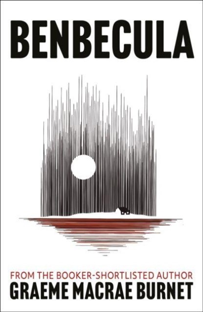 Benbecula, Graeme Macrae Burnet - Gebonden - 9781846977312