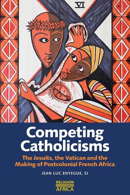 Competing Catholicisms, Jean-Luc Enyegue SJ - Paperback - 9781847013774