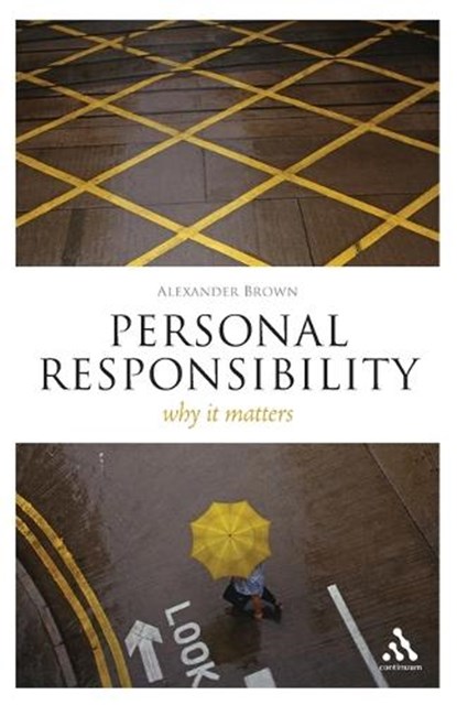 Personal Responsibility, Dr Alexander Brown - Paperback - 9781847063991
