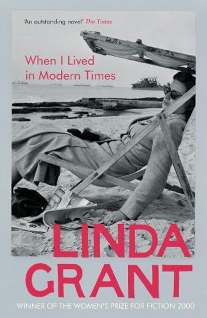 When I Lived In Modern Times, Linda Grant - Paperback - 9781847082619