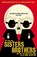 The Sisters Brothers, Patrick deWitt - Paperback - 9781847083197