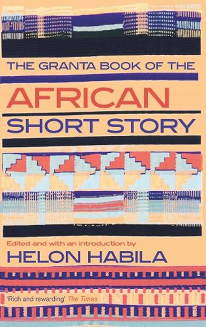 The Granta Book of the African Short Story, Helon Habila - Paperback - 9781847083333