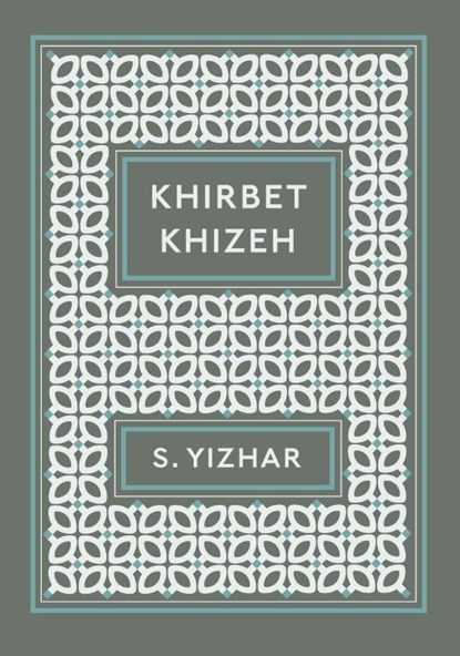 Khirbet Khizeh, S Yizhar - Paperback - 9781847083944