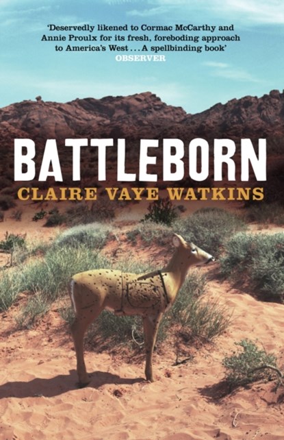 Battleborn, Claire Vaye Watkins - Paperback - 9781847084873