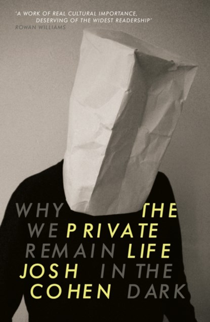The Private Life, Josh Cohen - Paperback - 9781847085306