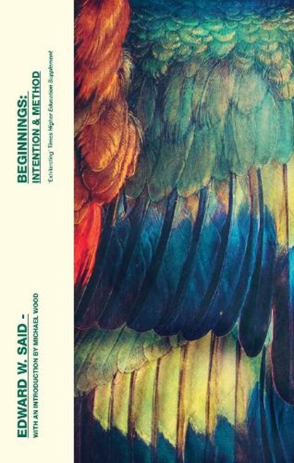 Beginnings, Edward W. Said - Paperback - 9781847085993
