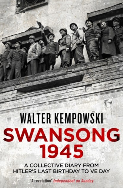 Swansong 1945, Walter Kempowski - Paperback - 9781847086419