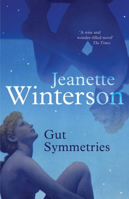 Gut Symmetries, Jeanette Winterson - Paperback - 9781847087317