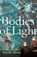 Bodies of light, sarah moss - Paperback - 9781847089090