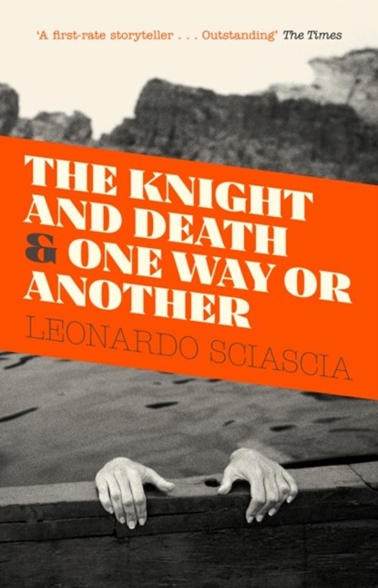 The Knight And Death, Leonardo Sciascia - Paperback - 9781847089304