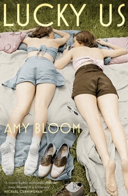 Lucky Us, Amy Bloom - Paperback - 9781847089397