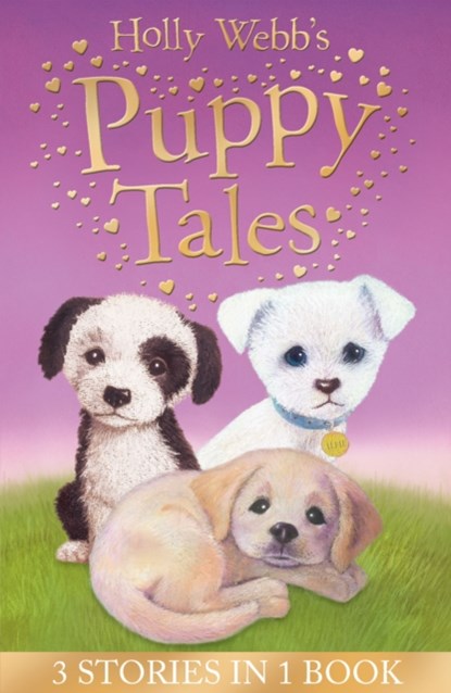 Holly Webb's Puppy Tales, Holly Webb - Paperback - 9781847153784