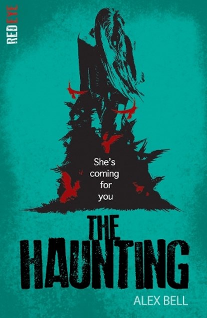 The Haunting, Alex Bell - Paperback - 9781847154583