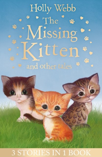 The Missing Kitten and other tales, Holly Webb - Paperback - 9781847159502