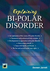 Explaining Bi-polar Disorder - Doreen Jarrett - 9781847169440