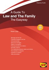 A Guide to Law and The Family - LEIGH,  Karen - 9781847169877