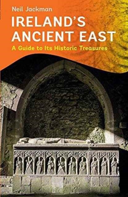 Ireland's Ancient East, Carsten Krieger - Paperback - 9781847178121