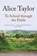 To School Through the Fields, Alice Taylor - Paperback - 9781847178237