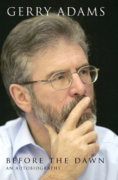 Before the Dawn, Gerry Adams - Paperback - 9781847179166