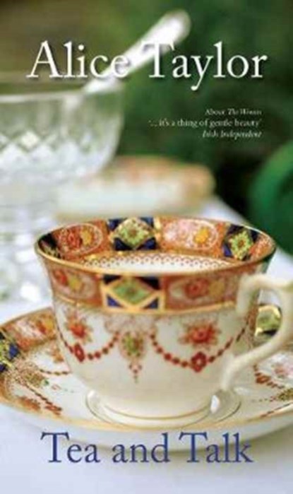 Tea and Talk, Alice Taylor - Paperback - 9781847179623